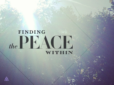 Finding the Peace Within